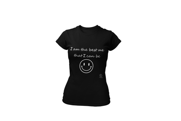 "I am the Best Me" Fashion Fit T-Shirt with Tear Away Label