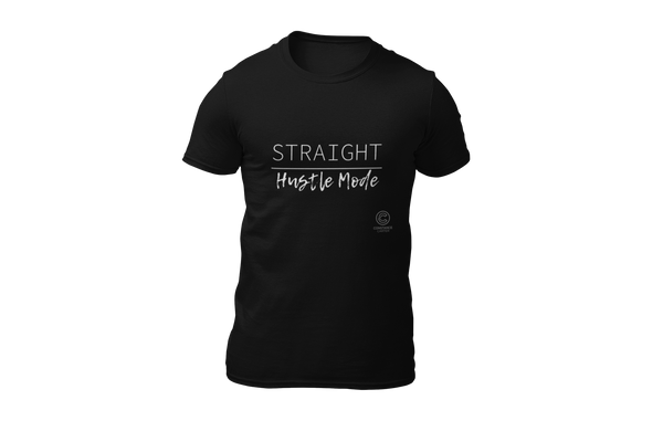 "Straight Hustle Mode" Short-Sleeve Unisex T-Shirt