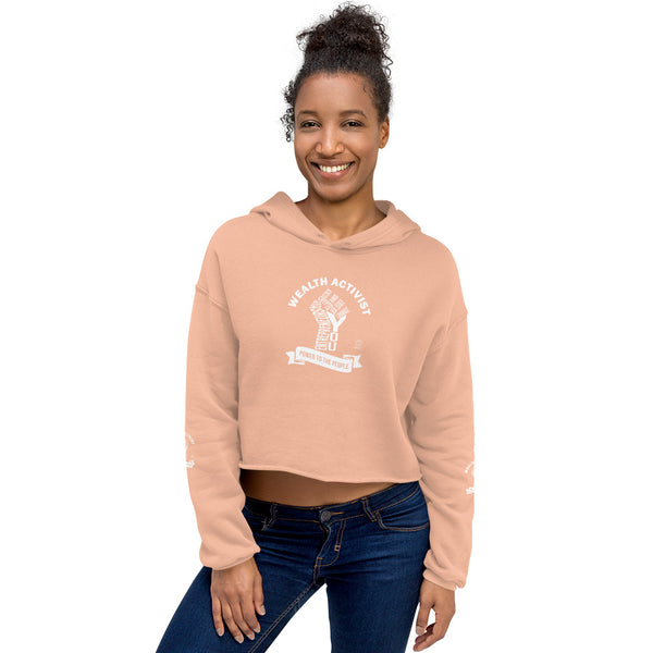 Wealth Activist Crop Hoodie